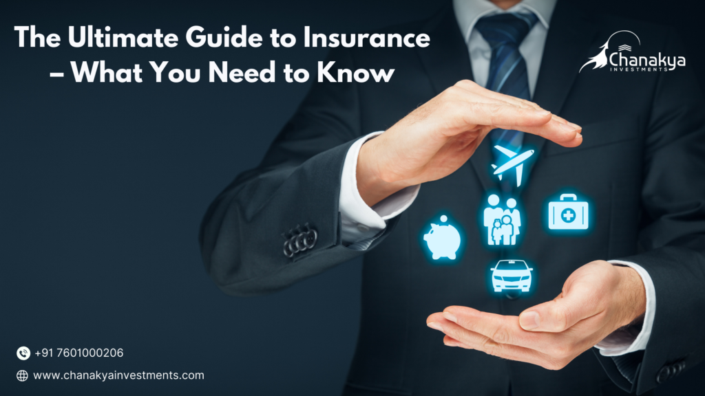 The Ultimate Guide to Insurance – What You Need to Know