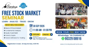 Free Stock Market Seminar in Hyderabad by Chanakya Investments